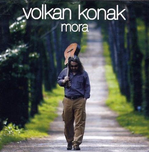 Mora<br>Volkan Konak (CD)